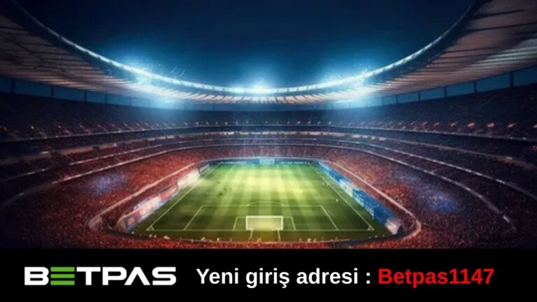 Betpas1147 Güncel Giriş Adresi